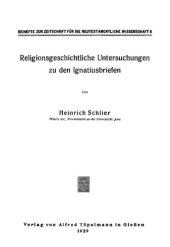 book Religionsgeschichtliche Untersuchungen zu den Ignatiusbriefen