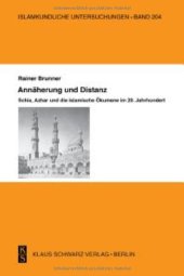 book Annäherung Und Distanz: Schia, Azhar Und Die Islamische Ökumene Im 20. Jahrhundert