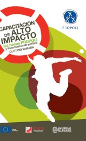 book Capacitación de alto impacto: las becas PROPOLI y lineamientos de política