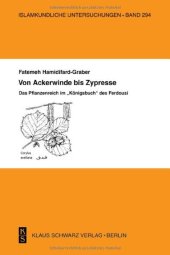 book Von Ackerwinde Bis Zypresse: Das Pflanzenreich Im "Königsbuch" Des Ferdousi