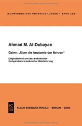 book Galen: Über die Anatomie der Nerven: Originalschrift und alexandrinisches Kompendium in arabischer Überlieferung