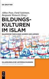 book Bildungskulturen im Islam: Islamische Theologie lehren und lernen