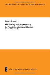 book Abbildung Und Anpassung: Das Türkenbild in Safawidisc: Das Türkenbild in Safawidisc