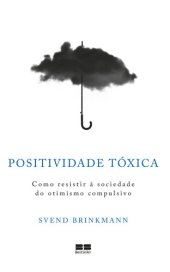 book Positividade Tóxica