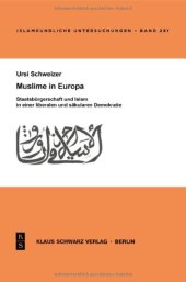 book Muslime in Europa: Staatsbürgerschaft Und Islam in Einer Liberalen Und Säkularen Demokratie