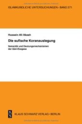 book Die Sufische Koranauslegung: Semantik Und Deutungsmechanismen Der Ishari-Exegese