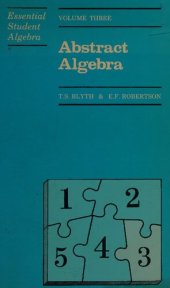 book Essential Student Algebra: Volume Three: Abstract Algebra