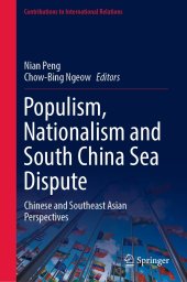 book Populism, Nationalism and South China Sea Dispute: Chinese and Southeast Asian Perspectives