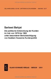 book Die Politische Entwicklung Der Kurden Im Irak Von 1975 Bis 1993 Unter Besonderer Berücksichtigung Von Saddam Husseins Kurdenpolitik