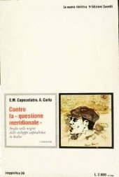 book Contro la questione meridionale. Studio sulle origini dello sviluppo capitalistico in Italia