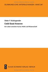 book Celal Esad Arseven: Ein Leben Zwischen Kunst, Politik Und Wissenschaft