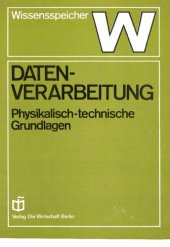 book Datenverarbeitung; Physikalisch-technische Grundlagen