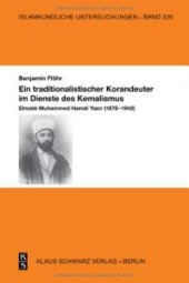 book Ein Traditionalistischer Korandeuter Im Dienste Des Kemalismus: Elmalılı Muhammed Hamdi Yazır (1878-1942)