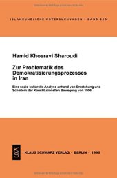 book Zur Problematik Des Demokratisierungsprozesses in Iran: Eine Sozio-Kulturelle Analyse Anhand Von Entstehung Und Scheitern Der Konstitutionellen Bewegung Von 1906