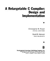 book A Retargetable C Compiler: Design and Implementation