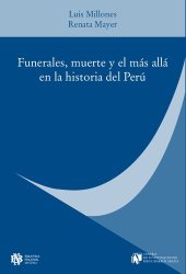 book Funerales, muerte y el más allá en la historia del Perú