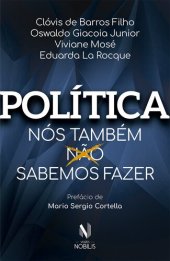 book Política: Nós Também Sabemos Fazer