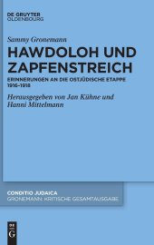 book Hawdoloh und Zapfenstreich: Erinnerungen an die ostjüdische Etappe 1916–1918 Band 3