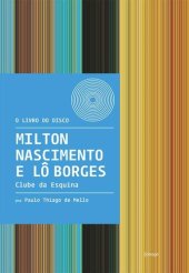 book Milton Nascimento e Lô Borges: Clube da Esquina