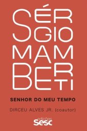 book Sérgio Mamberti: Senhor do Meu Tempo