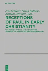 book Receptions of Paul in Early Christianity: The Person of Paul and His Writings Through the Eyes of His Early Interpreters