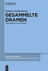 book Sammy Gronemann: Kritische Gesamtausgabe Gesammelte Dramen