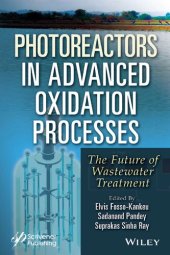 book Photoreactors in Advanced Oxidation Process: The Future of Wastewater Treatment