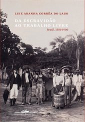 book Da Escravidão Ao Trabalho Livre