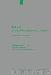 book Polemik in der frühchristlichen Literatur: Texte und Kontexte