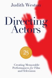 book Directing Actors - 25th Anniversary Edition: Creating Memorable Performances for Film and Television