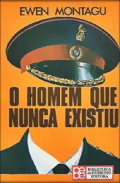 book O Homem que Nunca Existiu