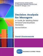 book Decision Analysis for Managers: A Guide for Making Better Personal and Business Decisiones