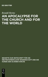 book An Apocalypse for the Church and for the World: The Narrative Function of Universal Language in the Book of Revelation