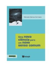 book Uma Nova Ciência para um Novo Senso Comum