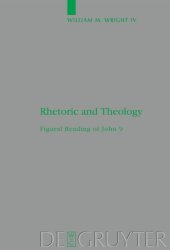 book Rhetoric and Theology: Figural Reading of John 9