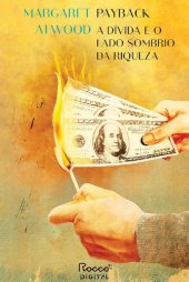 book Payback: a Dívida e o Lado Sombrio da Riqueza