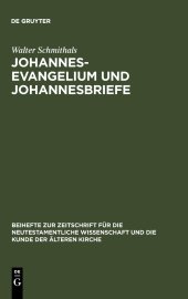 book Johannesevangelium und Johannesbriefe: Forschungsgeschichte und Analyse