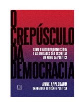 book O Crepúsculo da Democracia