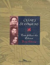 book Cisnes Selvagens: Três Filhas da China