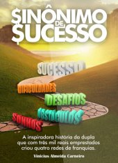 book Sinônimo de Sucesso: o Gps do Empreendedor