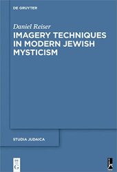 book Imagery Techniques in Modern Jewish Mysticism