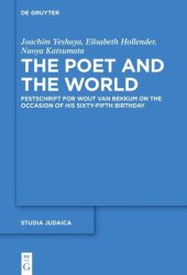 book The Poet and the World: Festschrift for Wout van Bekkum on the Occasion of His Sixty-fifth Birthday