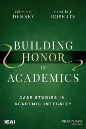 book Building Honor in Academics: Case Studies in Academic Integrity