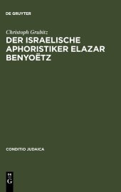 book Der israelische Aphoristiker Elazar Benyoëtz