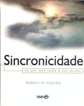 book Sincronicidade Ou Por que Nada é Por Acaso