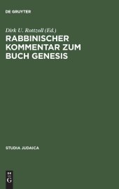 book Rabbinischer Kommentar zum Buch Genesis: Darstellung der Rezeption des Buches Genesis in Mischna und Talmud unter Angabe targumischer und midraschischer Paralleltexte