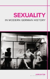 book Sexuality in Modern German History