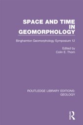 book Space and Time in Geomorphology: Binghamton Geomorphology Symposium 12