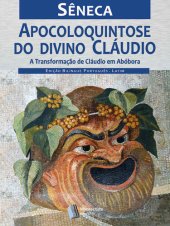 book A Apocoloquintose do Divino Cláudio