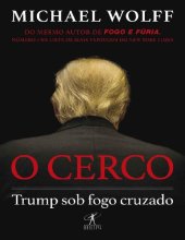 book O Cerco: Trump Sob Fogo Cruzado